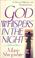 Cover of: God Whispers in the Night