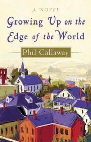 Cover of: Growing up on the edge of the world