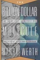 Cover of: Billion Dollar Molecule by Barry Werth