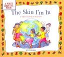 Cover of: Skin I'm in: A First Look at Racism (First Look at Books (Sagebrush))