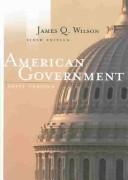 Cover of: American Government by James Q. Wilson