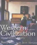 Cover of: Western Civilization by Marvin Perry, Myrna Chase, James R. Jacob, Margaret C. Jacob, Theodore H. Von Laue