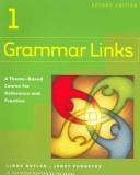 Cover of: Grammar links 1: a theme-based course for reference and practice