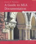 Cover of: A guide to MLA documentation: with an appendix on APA style