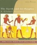 Cover of: The Earth and Its People by Pamela Kyle Crossley, Daniel R. Headrick, Lyman L. Johnson, David Northrup, Steven W. Hirsch