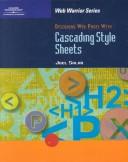 Cover of: Designing Web Pages with Cascading Style Sheets (Web Warrior Series)