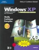 Cover of: Microsoft Windows XP by Gary B. Shelly, Thomas J. Cashman, Steven G. Forsythe