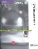 Cover of: Course ILT: DreamWeaver 4: Basic