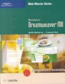 Cover of: Macromedia Dreamweaver MX (Web Warrior Series)