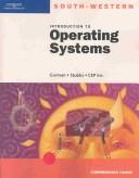 Cover of: Introduction to Operating Systems by Mary Gorman, Todd Stubbs, CEP Inc.