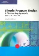 Cover of: Simple Program Design by Lesley Anne Robertson