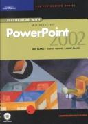 Cover of: Performing with Microsoft PowerPoint 2002: Comprehensive Course