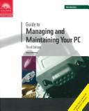 Cover of: Guide to Managing and Maintaining Your PC,Third Edition, Introductory