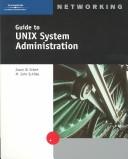 Cover of: Guide to UNIX Administration