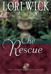 Cover of: The rescue by Lori Wick
