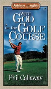 Cover of: With God on the Golf Course (Outdoor Insights Pocket Devotionals) by Phil Callaway