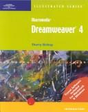 Cover of: Macromedia Dreamweaver 4 - Illustrated Introductory by Sherry Bishop, Bishop