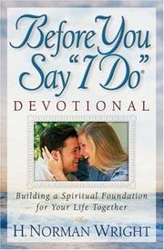 Cover of: Before You Say "I Do"® Devotional: Building a Spiritual Foundation for Your Life Together