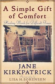 Cover of: A Simple Gift of Comfort: Healing Words for Difficult Times