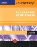 Cover of: CoursePrep ExamGuide MCSE 70-216: Installing, Configuring, and Administering Windows 2000 Networking Infrastructure