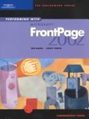 Cover of: Performing with Microsoft FrontPage 2002 by Iris Blanc, Cathy Vento