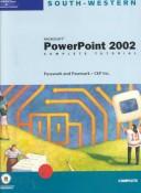 Cover of: Microsoft PowerPoint 2002: Complete Tutorial
