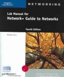 Cover of: Lab Manual For Network + Guide To Networks by Michael Grice