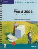 Cover of: Microsoft Word 2002: Complete Tutorial