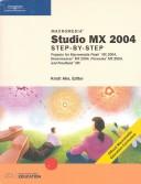Cover of: Macromedia Studio MX 2004 step-by-step: projects for Macromedia Flash MX 2004, Dreamweaver MX 2004, Fireworks MX 2004, and FreeHand MX
