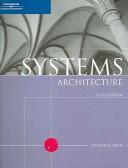 Systems architecture by Stephen D. Burd