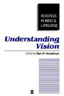 Cover of: Understanding vision: an interdisciplinary perspective
