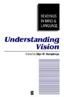 Cover of: Understanding Vision by Glyn W. Humphreys