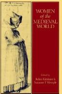 Cover of: Women of the medieval world: essays in honor of John H. Mundy