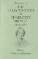 Cover of: An Edition of the Early Writings of Charlotte Bronte by Christine Alexander