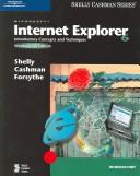 Cover of: Microsoft Internet Explorer 6 by Gary B. Shelly, Thomas J. Cashman, Steven G. Forsythe