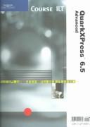 Cover of: Quarkxpress 6.5: Advanced (Course ILT)