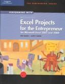 Cover of: Performing with Projects for the Entrepreneur: Microsoft Excel 2002 and 2000