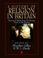 Cover of: A history of religion in Britain