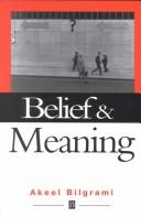 Cover of: Belief and meaning by Akeel Bilgrami