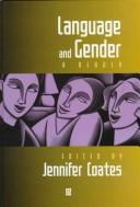 Cover of: Language and gender by edited by Jennifer Coates.