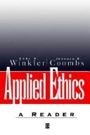 Cover of: Applied ethics: a reader