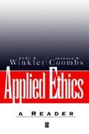 Cover of: Applied Ethics: A Reader