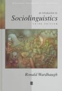 Cover of: An Introduction to Sociolinguistics by Ronald Wardhaugh