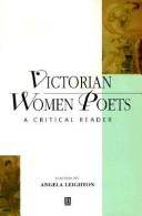 Cover of: Victorian Women Poets: A Critical Reader (Blackwell Critical Readers in Literature ; 2)