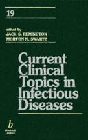 Cover of: Current Clinical Topics in Infectious Diseases, Volume 19