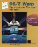 Cover of: OS/2 Warp Presentation Manager Mentor by Michael Drapkin, Michael Drapkin