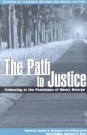 Cover of: The path to justice by edited by Joseph A. Giacalone and Clifford W. Cobb ; foreword by Joseph A. Giacalone.