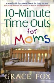 Cover of: 10-Minute Time Outs for Moms