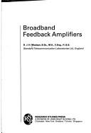 Cover of: Broadband feedback amplifiers by D. J. H. Maclean, D. J. H. Maclean