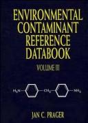 Cover of: Volume 3, Environmental Contaminant Reference Databook | Jan C. Prager